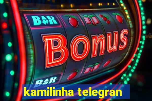 kamilinha telegran